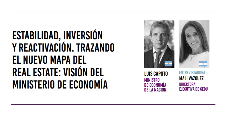 Expo Real Estate. Panel Luis Caputo